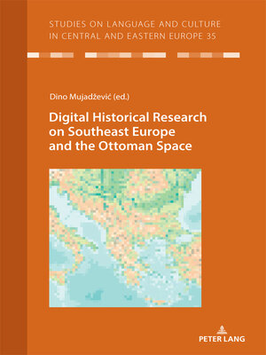 cover image of Digital Historical Research on Southeast Europe and the Ottoman Space